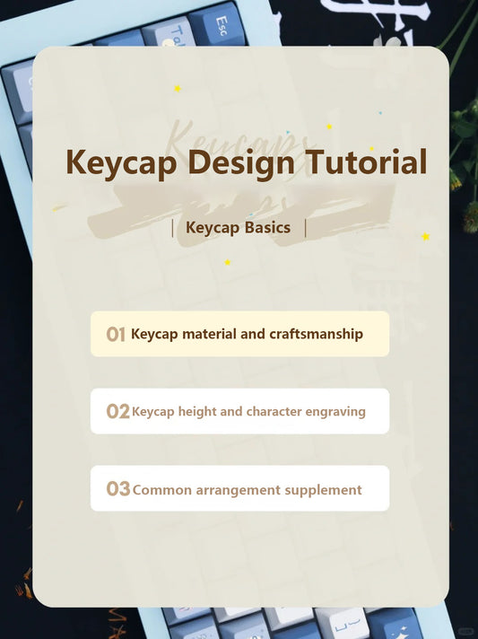 Keycap Design Tutorial--Keycap Craftsmanship